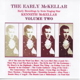 The Early McKellar Vol.2 - Kenneth McKellar