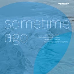 Sometime Ago - Jim Vivian