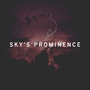 Sky's Prominence - Thunder Storm