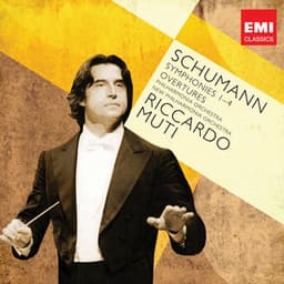 Schumann: Symphonies 1-4 - Riccardo Muti