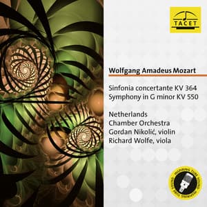 Mozart: Sinfonia concertante, K. 364 & Symphony No. 40, K. 550 - Wolfgang Amadeus Mozart