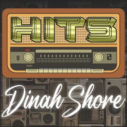 Hits of Dinah Shore - Dinah Shore