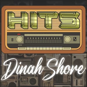 Hits of Dinah Shore - Dinah Shore