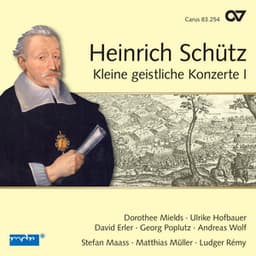 Schütz: Kleine geistliche Konzerte I, Op. 8 - Heinrich Schütz