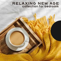 Relaxing New Age Collection for Bedroom – Peaceful Dreams, Healing Therapy, Soothing and Gentle Tones - Sleep Music 101