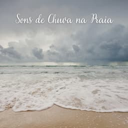Sons de Chuva na Praia - Chuva Para Dormir