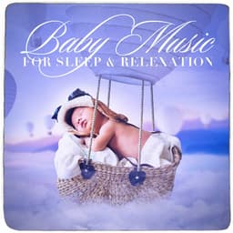 Baby Music for Sleep and Relexation - Nursery Rhymes and Lullabies