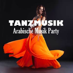 Tanzmusik: Arabische Musik Party - Misty Star