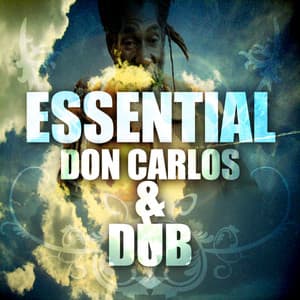 Essential Don Carlos & Dubs - Don Carlos