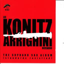 Lee Konitz - Riccardo Arrighini - Lee Konitz