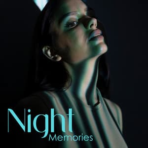 Night Memories: Peaceful and Reflective Music, Immersive Peace, Sensitive Emotions, Soothing Piano Pieces - Calming Piano Music Collection