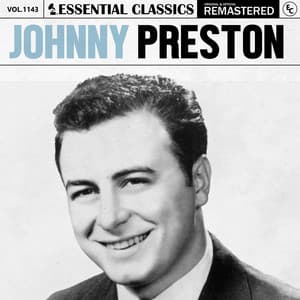 Essential Classics, Vol. 1143: Johnny Preston - Johnny Preston