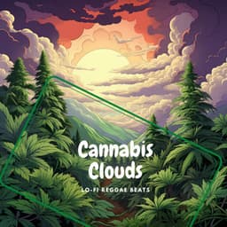 Cannabis Clouds - Lo-Fi Reggae Beats