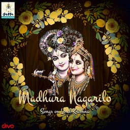 Madhura Nagarilo Songs on Lord Krishna - Nithya Santhoshini