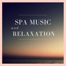 Spa Music and Relaxation - Call Of Nature