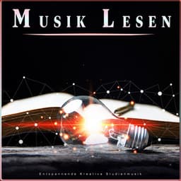 Musik Lesen: Entspannende Kreative Studienmusik - Tiefenschärfe Musik