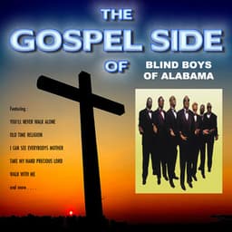The Gospel Side of the Blind Boys of Alabama - The Blind Boys Of Alabama