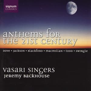 Anthems for the 21st Century - Vasari Singers