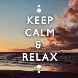 Keep Calm & Relax - Cafe Tantra Chill