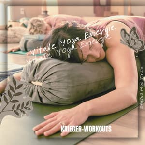 Krieger-Workouts: Yoga für Ermächtigung - Vitale Yoga Energie