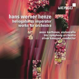 Hans Werner Henze: Heliogabalus Imperator. Works for Orchestra - Hans Werner Henze