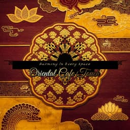 Harmony in Every Space - Oriental Cafe Touch