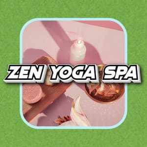 Spiritual Ambience Calming Zen Spa Relaxation Music - Zen Yoga Spa
