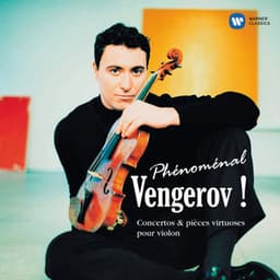 Phénoménal Vengerov - Maxim Vengerov
