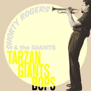 Tarzan Giants Bops - Shorty Rogers