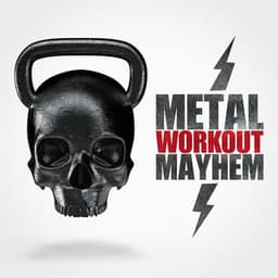 Metal Workout Mahem - Workout Buddy