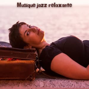 Musique jazz relaxante pour soulager le stress - La Musique de Jazz de Détente