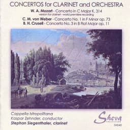 Mozart, Weber & Crusell: Clarinet Concertos - Stephan Siegenthaler