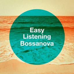 Easy Listening Bossanova - Bossa Nova All-Star Ensemble