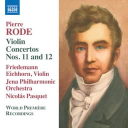 Rode: Violin Concertos Nos. 11 & 12 - Pierre Rode
