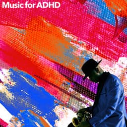 Music for ADHD - Ambient Jazz Lounge