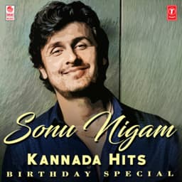 Sonu Nigam Kannada Hits Birthday Special - Sonu Nigam