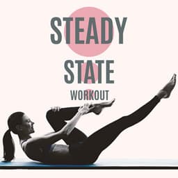 Steady State Workout: Medium Pace Gym Beats - Chill Sport Music Academy