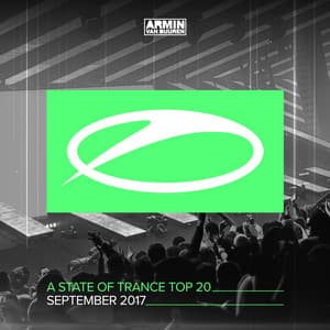 A State Of Trance Top 20 - September 2017 - Armin van Buuren ASOT Classics
