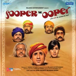 Sooper Se Ooper - Sonu Nigam