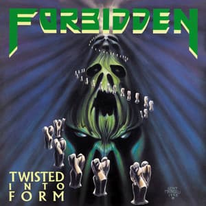 Twisted Into Form - Forbidden