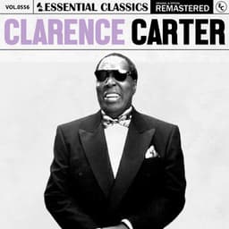 Essential Classics, Vol. 556: Clarence Carter - Clarence Carter