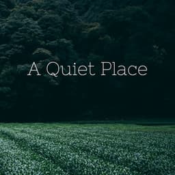 A Quiet Place - Ambientalism