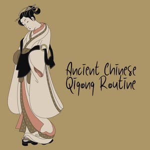 Ancient Chinese Qigong Routine - Chinese Relaxation and Meditation