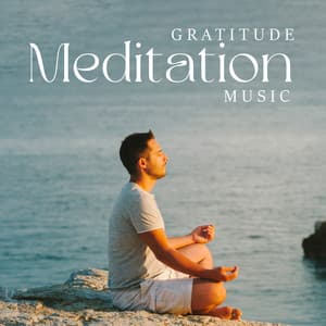 Gratitude Meditation Music: Mindfulness Meditation Practice, Mental Health Awareness - Pure Meditation Collection