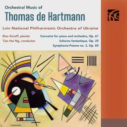 Orchestral Music of Thomas De Hartmann - Thomas de Hartmann