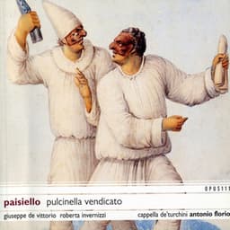 Paisiello: Pulcinella Vendicato - Giovanni Paisiello