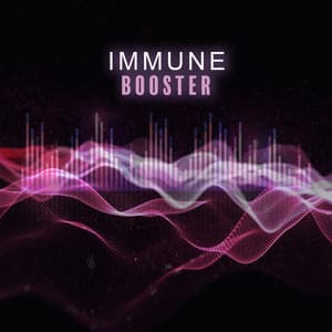 Immune Booster: Regenerative Vibrations and Frequencies - Wellness