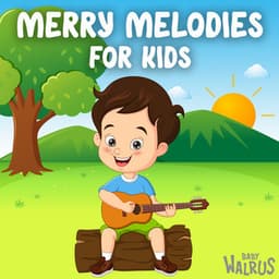 Merry Melodies for Kids - Baby Walrus