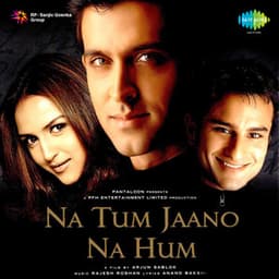 Na Tum Jaano Na Hum - Rajesh Roshan