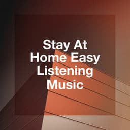 Stay at Home Easy Listening Music - Easy Listening Guitar